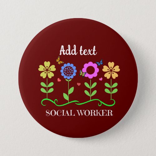 Social Worker Graphic flowers TEMPLATE Button