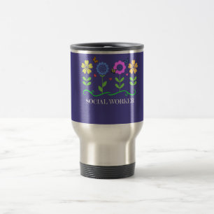"Social Worker," Graphic Spring Flowers Travel Mug