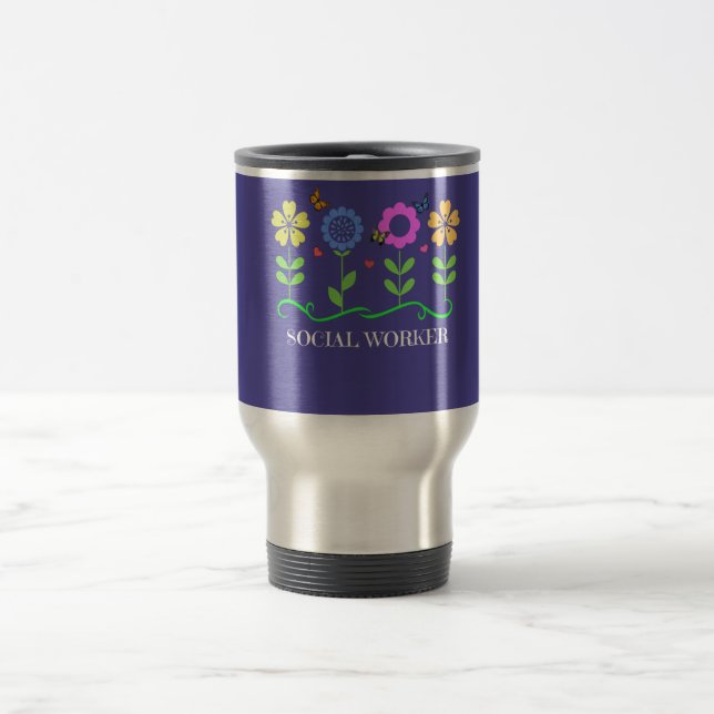 "Social Worker," Graphic Spring Flowers Travel Mug (Center)