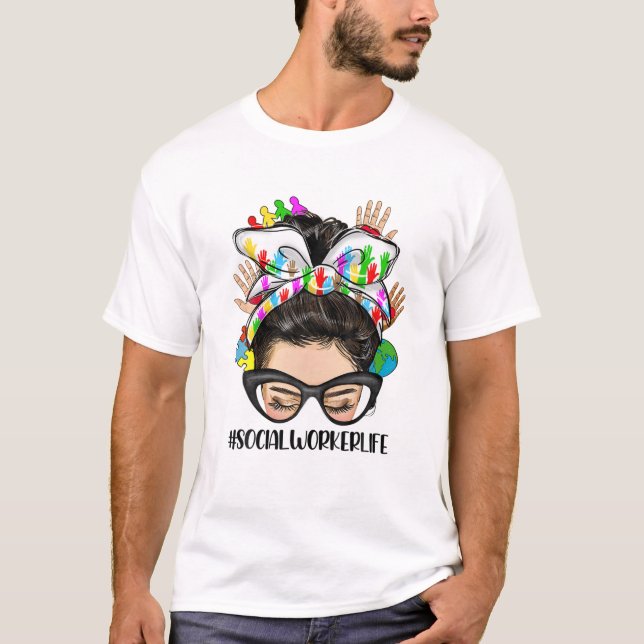 Social Worker Healthcare Worker Messy Bun Hair Nur T-Shirt (Front)