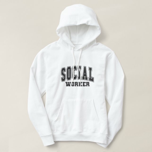 Social Worker Hoodie (Design Front)