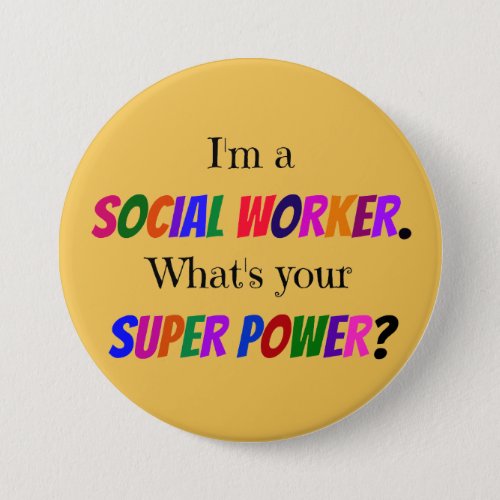 Social Worker Humor Button