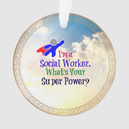 Social Worker Humor Ornament