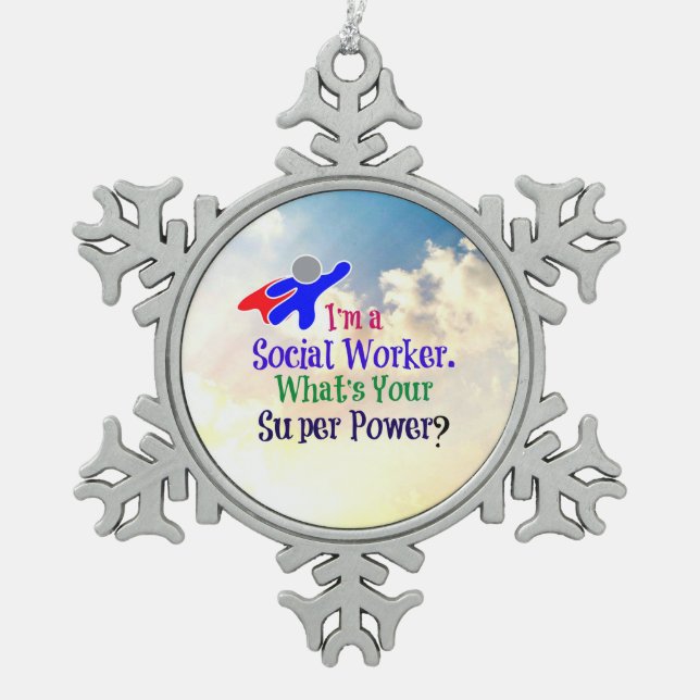 Social Worker Humor Snowflake Pewter Christmas Ornament (Front)