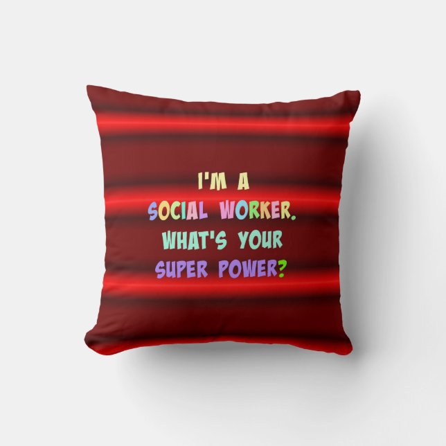 Social Worker Humor Throw Pillow (Front)