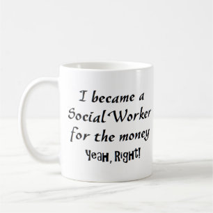 social worker money coffee mug