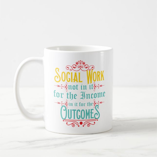 Social Worker Mug - Social Work Humor Coffee Mug (Left)