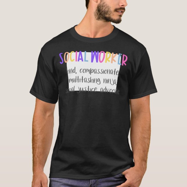 Social Worker Quotes Definition Gifts T-Shirt (Front)