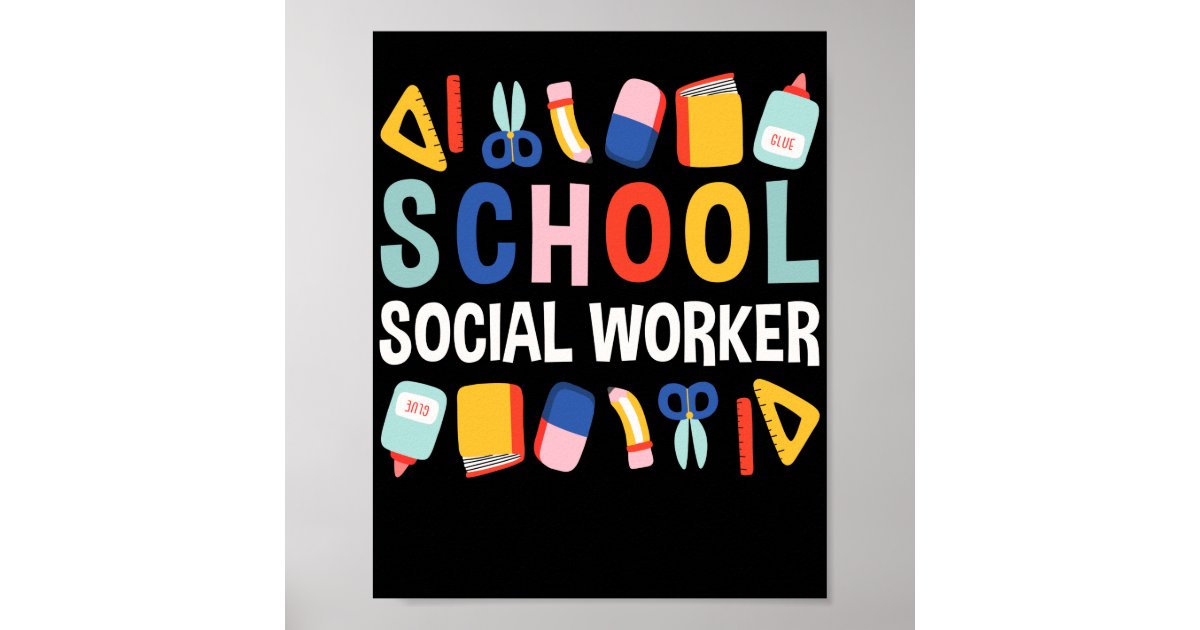 Social Worker School Socal Worker Poster | Zazzle