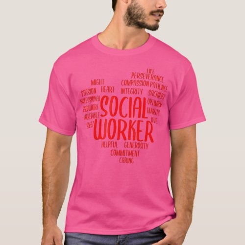 Social Worker Social Work Profession Social T_Shirt