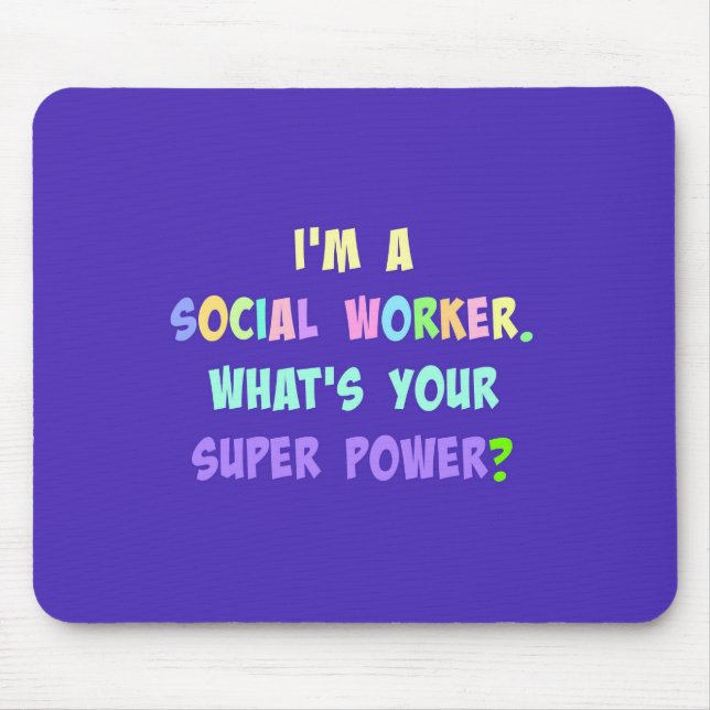 Social Worker Super Power Mouse Pad (Front)