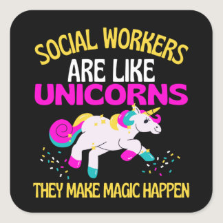 Social Worker Unicorn , Magical Unicorn caregivers Square Sticker
