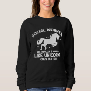 Social Worker Unicorn Social Educator Caregiver Sc Sweatshirt