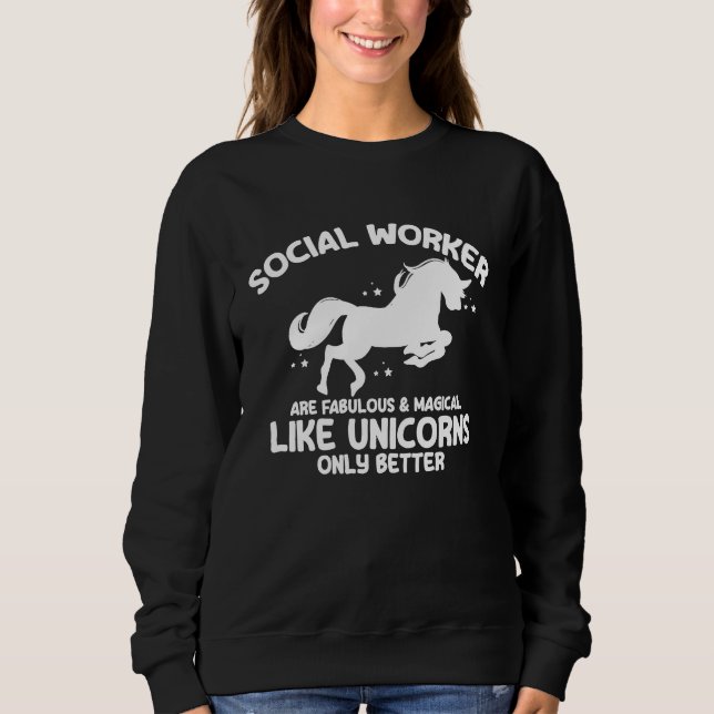 Social Worker Unicorn Social Educator Caregiver Sc Sweatshirt (Front)