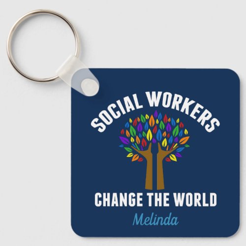 Social Workers Change the World Personalized Blue  Keychain