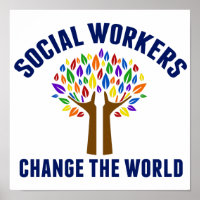 Social Workers Change the World Social Work Office