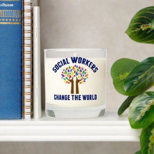 Social Workers Change the World Social Work Scented Candle