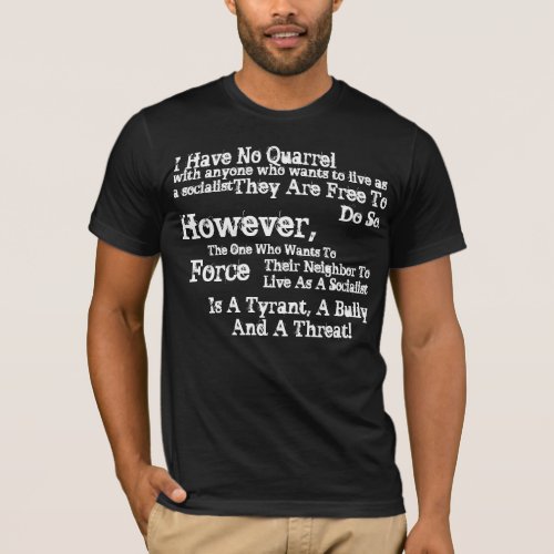 Socialism by Force T_Shirt