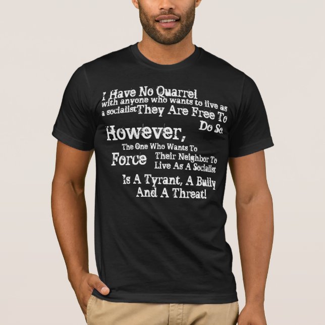 Socialism by Force T-Shirt (Front)