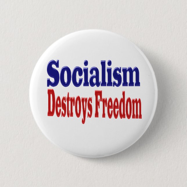 Socialism Destroys Freedom with red blue text Button (Front)