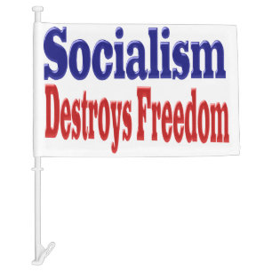 Socialism Destroys Freedom with red blue text Car Flag