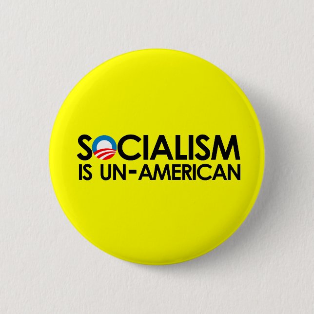 Socialism is un-American Button (Front)