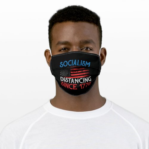 Socialism Saying Funny Adult Cloth Face Mask