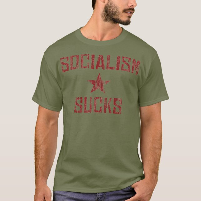 Socialism Sucks Anti Socialism T-Shirt (Front)