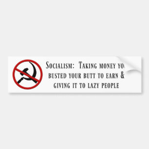 Socialism - Taking Your Money Bumper Sticker