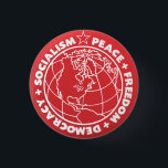 Socialist Button<br><div class="desc">"Peace | Freedom | Democracy | Socialism"</div>