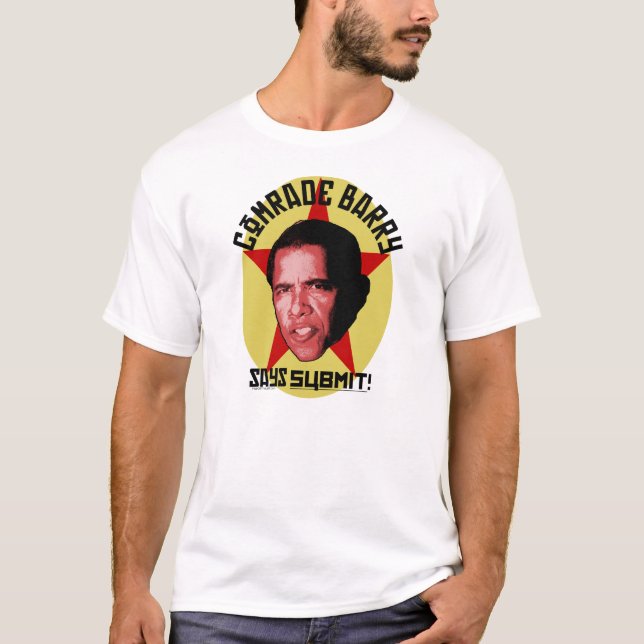 Socialist Comrade Barack Obama T-Shirt (Front)