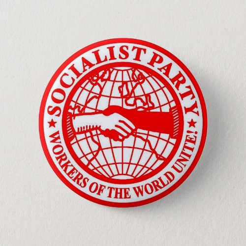 Socialist Party Workers of the World Unite Pinback Button