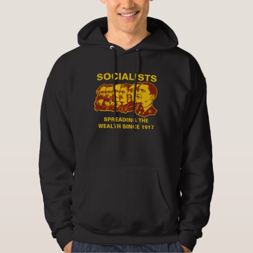 Socialists Spreading the Wealth Customizable Hoodie