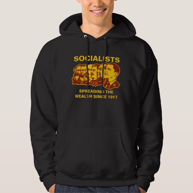 Socialists: Spreading the Wealth Customizable! Hoodie (Front)