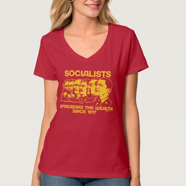 Socialists: Spreading the Wealth T-Shirt (Front)