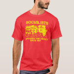 Socialists: Spreading The Wealth T-shirt at Zazzle