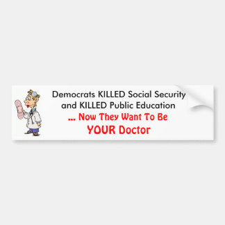 Socialized Medicine Bumper Sticker