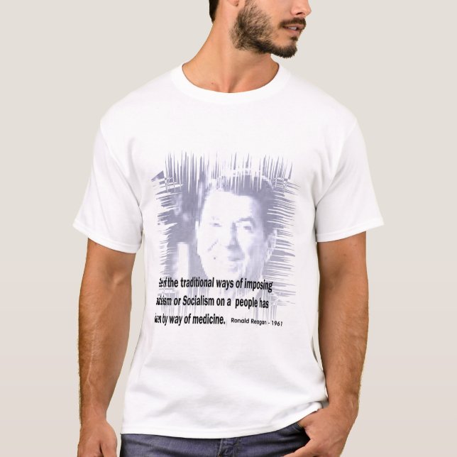 Socialized Medicine - Reagan T-Shirt (Front)