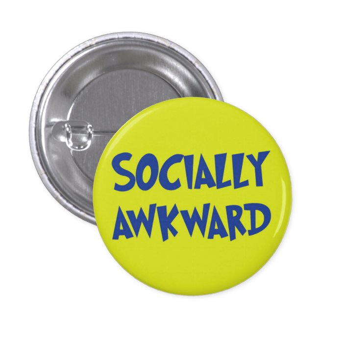 Socially Awkward Button