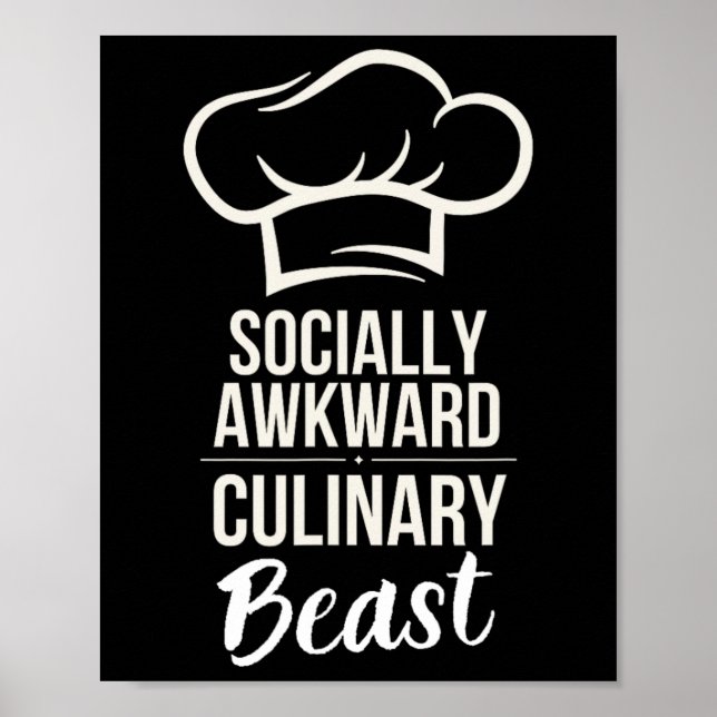 Socially Awkward Culinary Beast Funny Cook Chef Ki Poster (Front)