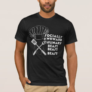 Socially Awkward Culinary Beast Funny Cook chef T-Shirt
