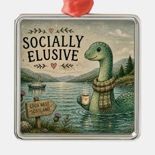 Socially Elusive Nessie Cozy Cryptid Loch Ness  Metal Ornament