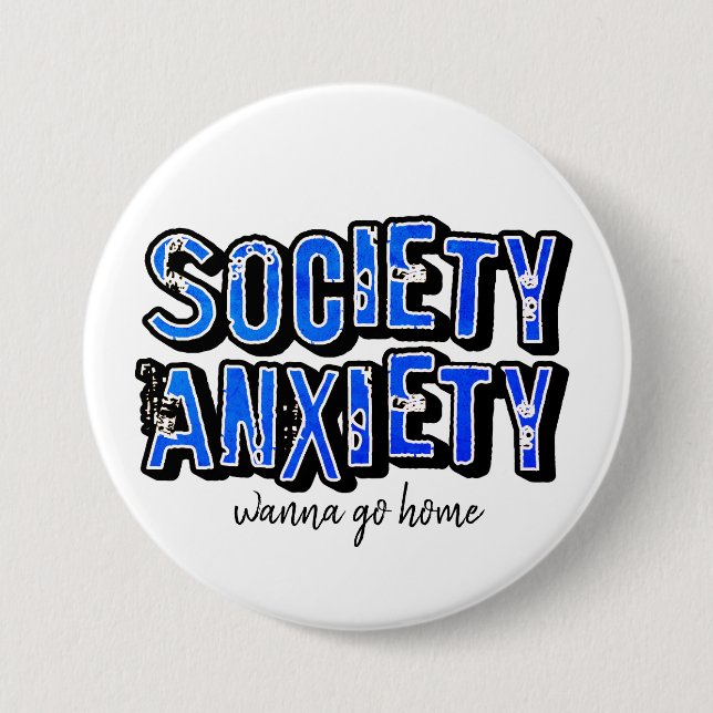 Society Anxiety Button (Front)