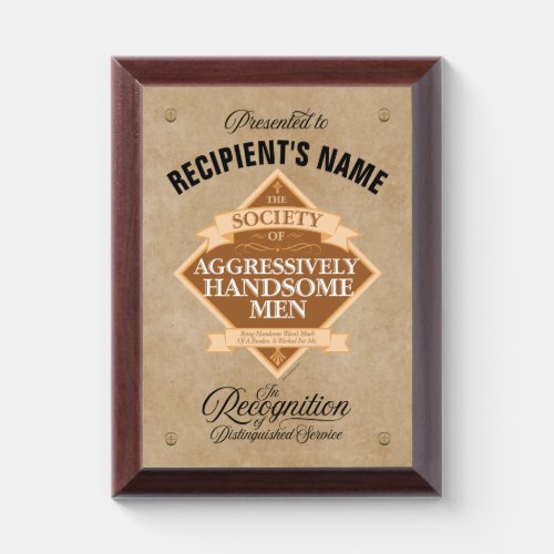 Society of Aggressively Handsome Men Award Plaque