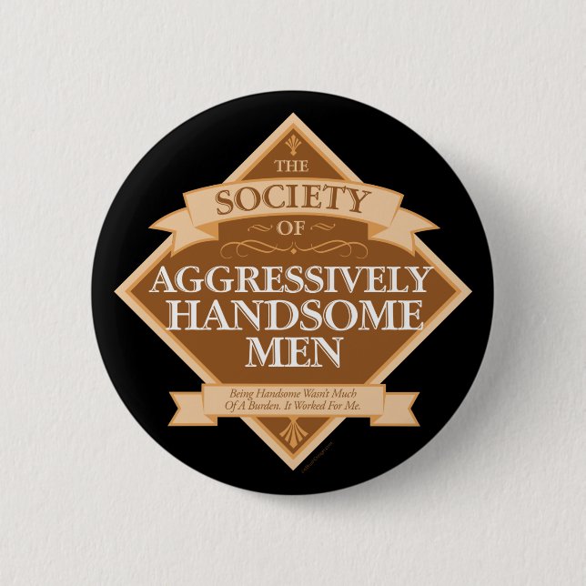 Society of Aggressively Handsome Men Button (Front)