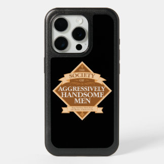Society of Aggressively Handsome Men OtterBox iPho iPhone 15 Pro Case