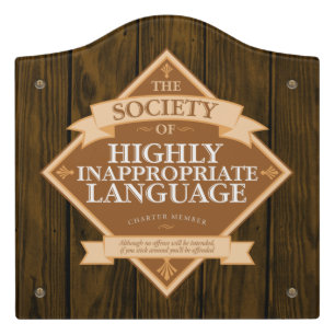 Society of Highly Inappropriate Language Door Sign
