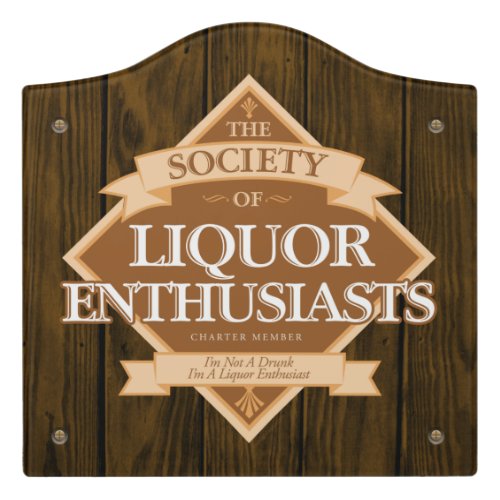 Society of Liquor Enthusiasts Door Sign