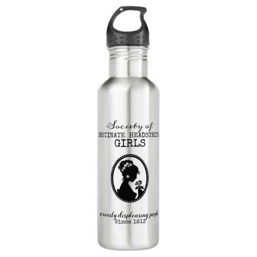 Society of Obstinate Headstrong Girls Water Bottle