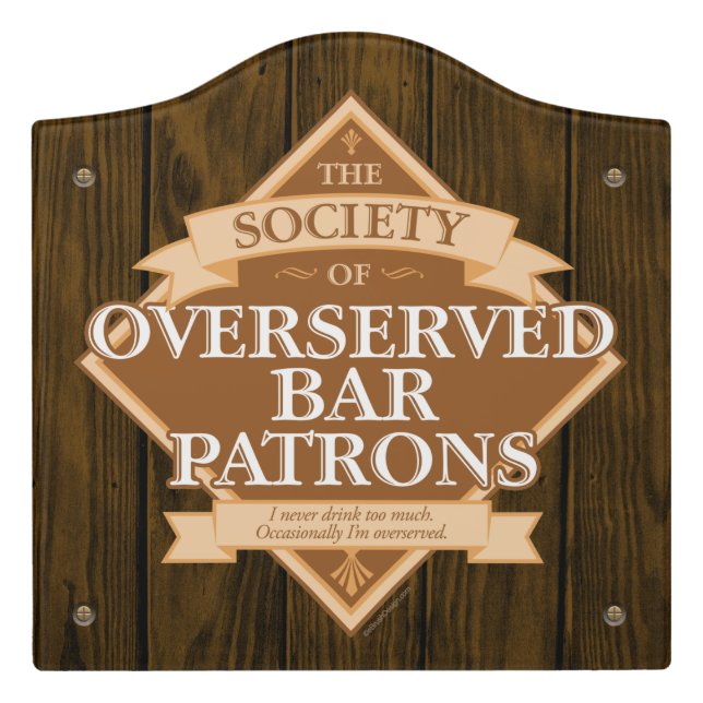 Society of Overserved Bar Patrons Door Sign (Large Crest Front)